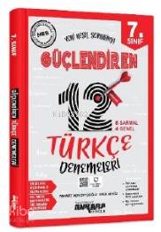Ankara Yayınları 7. Sınıf Türkçe 12 Güçlendiren Deneme Ankara 
