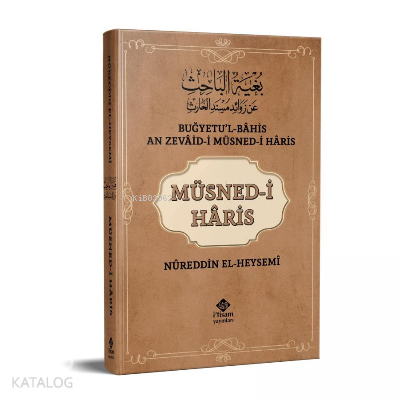  Müsnedi Haris | Müsnedi Haris | Nureddin el Heysemi | İtisam Yayınları | 9786059612739 