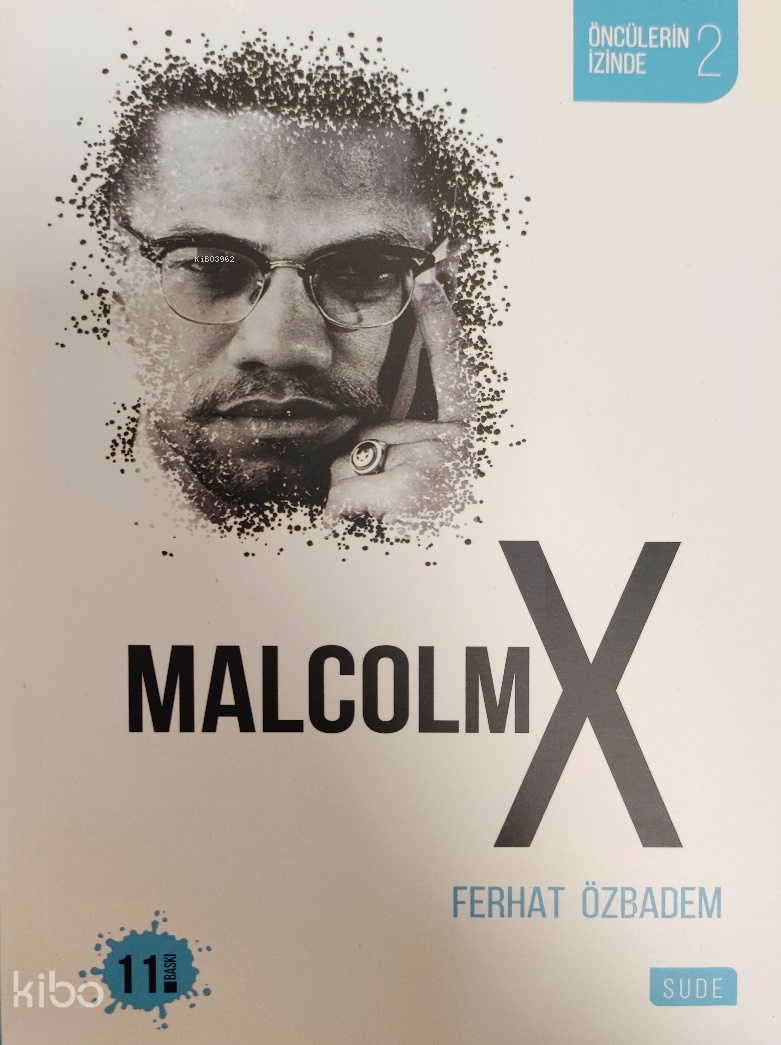  Malcolm X | Malcolm X | Ferhat Özbadem | Sude Yayınları | 9786056918308 