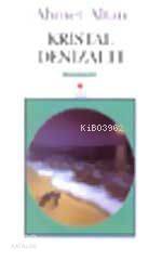  Kristal Denizaltı | Ahmet Altan | Can Yayınları | 9789750701351 | 