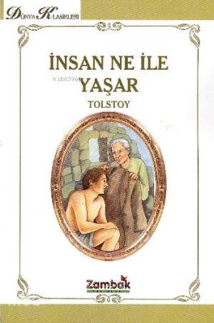 İnsan Ne İle Yaşar