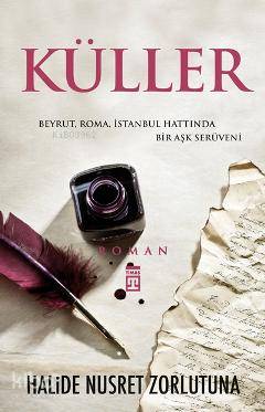  Küller | Halide Nusret Zorlutuna | Timaş Yayınları | 9786050801217 