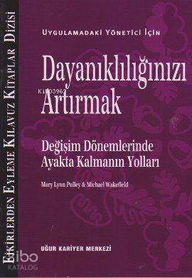 Dayanıklılığınızı Artırmak; Uygulamadaki Yönetici İçin