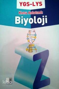 YGS - LYS Biyoloji Konu Anlatımlı