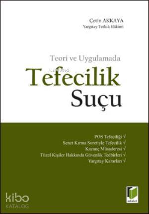  Tefecilik Suçu | Çetin Akkaya | Adalet Yayınevi | 9786051462301 | 