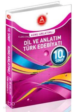 10. Sınıf Dil ve Anlatım Türk Edebiyatı Konu Anlatımlı