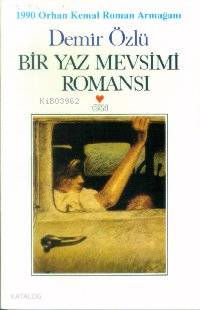  Bir Yaz Mevsimi Romansı | Demir Özlü | Can Yayınları | 9789755103266 | 