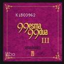  99 Esma 99 Dua 3 Kitap | Senai Demirci | Timaş Yayınları | 9799752631792 | 