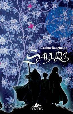  Sayuri | Carina Bargmann | Tuna Alemdar | Sibel Yıldız | Pegasus Yayıncılık | 9786053432531 | 