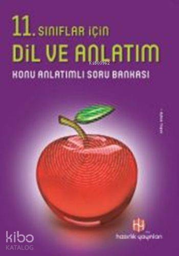 11. Sınıf Dil ve Anlatım Konu Anlatımlı Soru Bankası