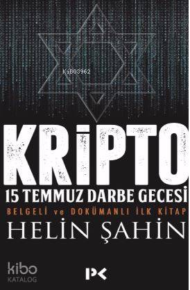  Kripto 15 Temmuz Darbe Gecesi | Helin Şahin | Profil Yayıncılık | 9789759968984 | 