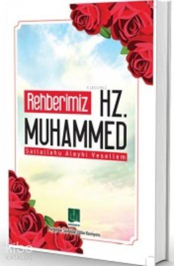 Rehberimiz Hz Muhammed Sallallahu Aleyhi Vesellem | Kolektif | Semere | 9784054772816 | 