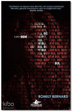  Beni Bul | Pınar Yıldız | Selma Altıntaş Bursalıoğlu | Filiz Sarıalioğlu Canbedir | Romily Bernard | Pegasus Yayıncılık | 9786052991848 | 