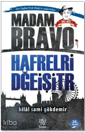  Madam Bravo Hafrelri Dğeişitr | Madam Bravo Hafrelri Dğeişitr | Bilal Sami Gökdemir | Panama Yayıncılık | 9789752444126 
