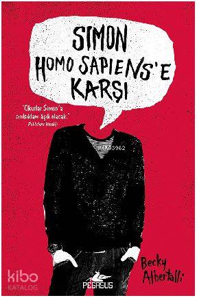 Simon Homo Sapiense Karşı | Çiçek Eriş | Fatma Can | Becky Albertalli | Pegasus Yayıncılık | 9786052993378 | 