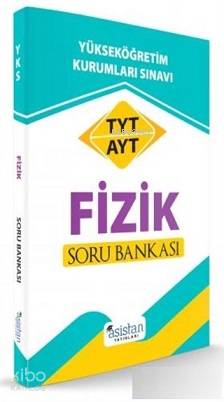 Asistan Yayınları TYT AYT Fizik Soru Bankası Asistan 