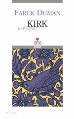  Kırk | Faruk Duman | Can Yayınları | 9789750706059 | 