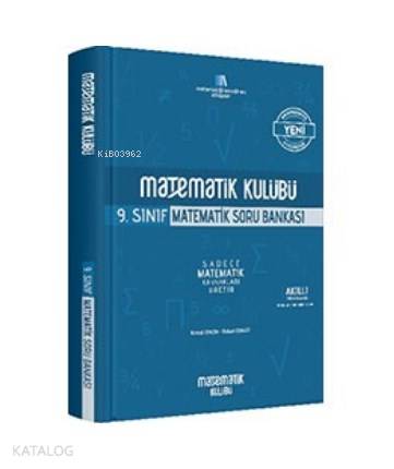  Matematik Kulübü 9 Sınıf Matematik Soru Bankası Matematik Kulübü | Kemal ÇinçinÖzkan Cengiz Barış B Demir | Matematik Kulübü | 9786055356248 | 