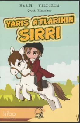  Yarış Atlarının Sırrı | Yarış Atlarının Sırrı | Halit Yıldırım | Sebe Yayınları | 9786058187009 