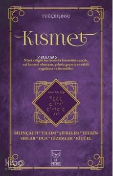  Kısmet Bilinçaltı Tılsım Şifreler Telkin Sırlar Dua Gizemler Ritüel | Tuğçe Işınsu | Feniks Kitap | 9786056998478 | 