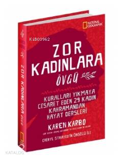  Zor Kadınlara Övgü | Simay Yıldız | Karen Karbo | Görkem Demirkan | Beta Basım Yayın | 9786052429266 | 