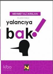  Yalancıya Bak | Mehmet Ali Arslan | Zavira Yayınları | 9786057053640 | 