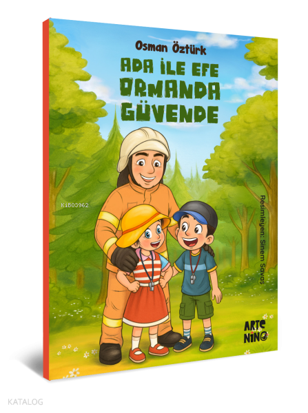 Ada ile Efe Ormanda Güvende