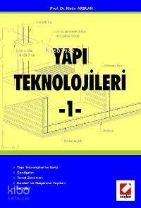  Yapı Teknolojileri 1 | Yapı Teknolojileri 1 | Metin Arslan | Seçkin Yayıncılık | 9789750207679 