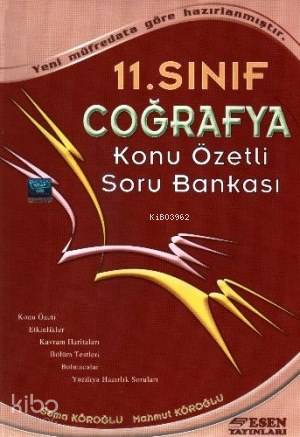  Esen Yayınları 11 Sınıf Coğrafya Konu Özetli Soru Bankası Esen | Sema Köroğlu | Mahmut Köroğlu | Sema KöroğluMahmut Köroğlu | Esen Yayınları | 9789944777421 | 