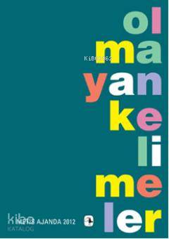  Metis Ajanda 2012 Olmayan Kelimeler | Metis Ajanda 2012 Olmayan Kelimeler | Müge Gürsoy Sökmen | Metis Yayıncılık | 9789753428439 