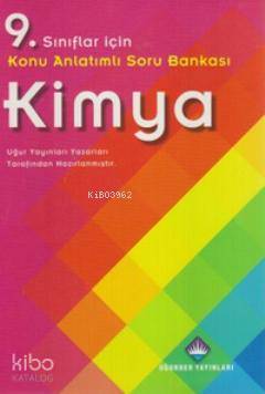 9. Sınıflar İçin Konu Anlatımlı Soru Bankası Kimya
