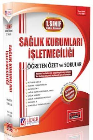 1. Sınıf Sağlık Kurumları İşletmeciliği Öğreten Özet ve Sorular (Bahar Dönemi)