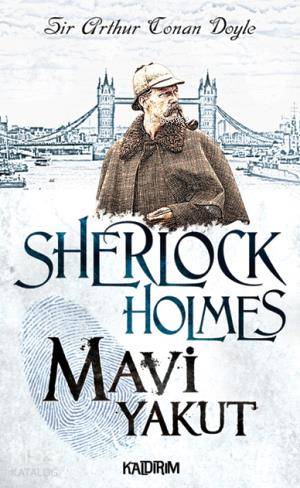  Sherlock Holmes Mavi Yakut | Arthur Conan Doyle | Kaldırım Yayınları | 9786054467259 | 