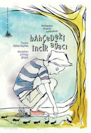  Bahçedeki İncir Ağacı | Bahçedeki İncir Ağacı | Hakan Bayhan | Yitik Ülke Yayınları | 9789944362863 