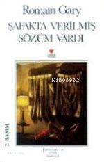  Şafakta Verilmiş Sözüm Vardı | Romain Gary | Alev Er | Can Yayınları | 9789755101361 | 
