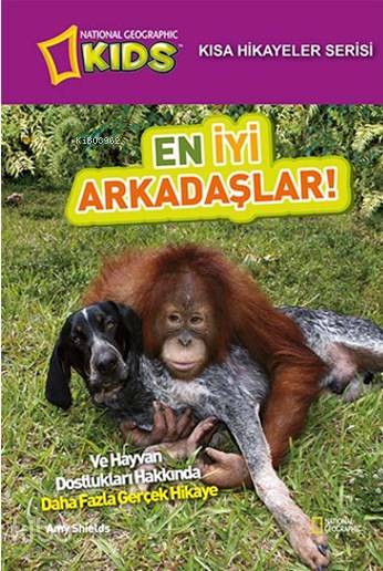  Kısa Hikayeler Serisi En İyi Arkadaşlar Ve Hayvan Dolukları Hakkında Daha Fazla Gerçek Hikayeler | Amy Shields | Beta Kids | 9786054716715 | 