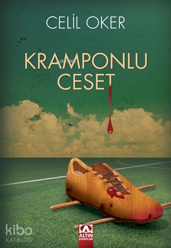  Kramponlu Ceset | Celil Oker | Altın Kitaplar | 9789752119253 | 