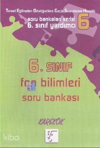 6. Sınıf Fen Bilimleri Soru Bankası
