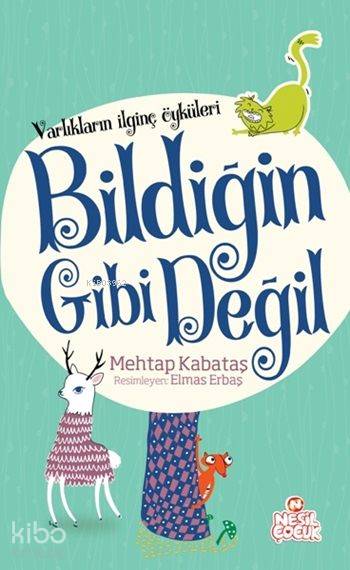  Bildiğin Gibi Değil | Bildiğin Gibi Değil | Yasin Özcan | Ömer Faruk Paksu | Yasin Özcan | Elmas Erbaş | Mehtap Kabataş | Ayşenur GüneşNuray Aşçı | Nesil Yayınları | 9786051629063 