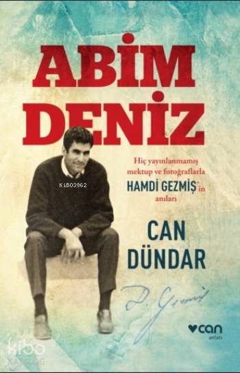  Abim Deniz Albüm | Can Dündar | Can Yayınları | 9789750732157 | 