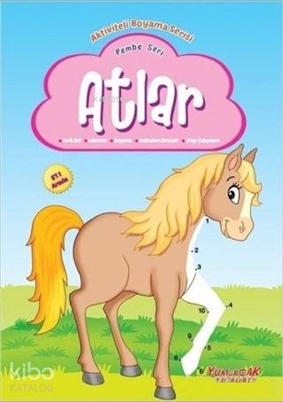  Atlar Pembe Seri Aktiviteli Boyama Serisi | Atlar Pembe Seri Aktiviteli Boyama Serisi | Kolektif | Yumurcak Yayınları | 9789752744073 