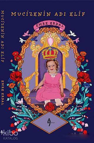  Mucizenin Adı Elif | Mucizenin Adı Elif | Erdal Emre | Nobel Akademik Yayıncılık | 9786052191231 