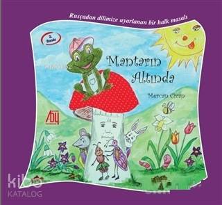  Mantarın Altında | Mercan Civan | Baygenç Yayıncılık | 9786059751537 | 