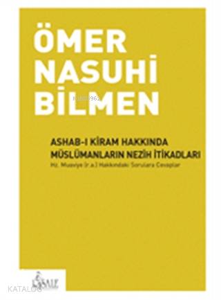  Ashabı Kiram | Ashabı Kiram | Ömer Nasuhi Bilmen | Risale Yayınları | 9786050605013 