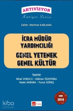 İcra Müdür Yardımcılığı Genel Kültür Genel Yetenek Konu Anlatımlı Çözümlü Soru Bankası Ekim 2019
