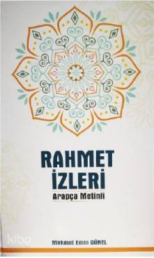  Rahmet İzleri (Arapça Metinli) | Rahmet İzleri (Arapça Metinli) | Mehmet Emin Günel | Özdemir Kitabevi | 2770000037600 
