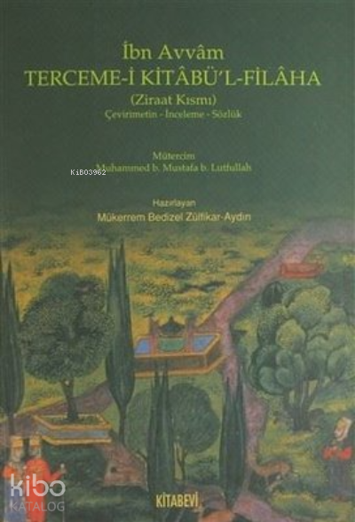 Terceme-i Kitabü'l - Filaha (Ziraat Kısmı)
