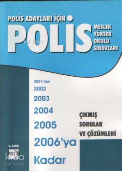 Polis Meslek Yüksek Okulu Sınavları Çıkmış Sorular ve Çözümleri
