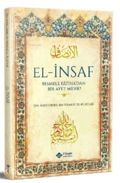  Besmele Fatihadan Bir Ayetmidir | Besmele Fatihadan Bir Ayetmidir | İbn Abdilberr | İtisam Yayınları | 9786258003086 