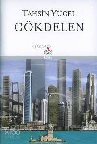  Gökdelen (Ciltli) | Tahsin Yücel | Can Yayınları | 9789750706691 | 